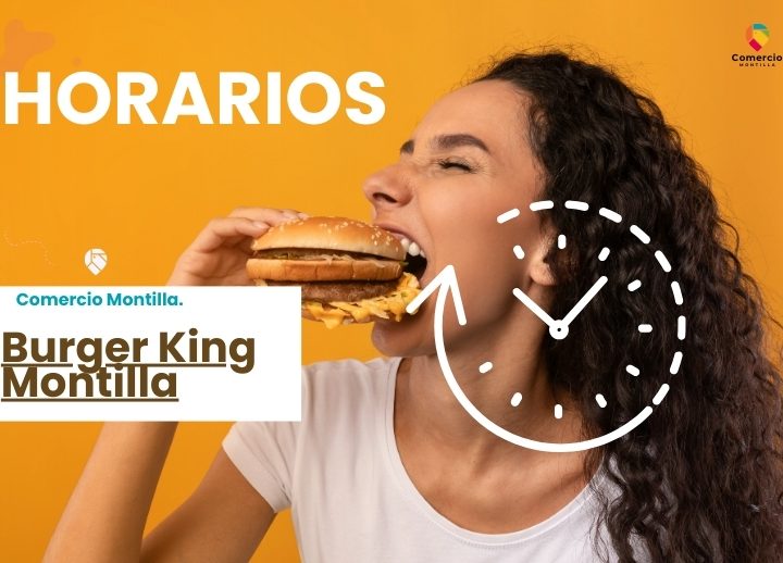 precios Burger King Montilla HORARIOS